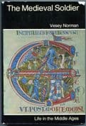 The Medieval Soldier by Vesey Norman