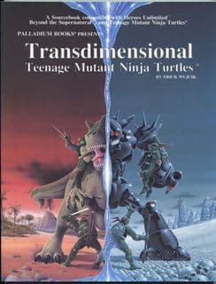 Transdimensional Teenage Mutant Ninja Turtles: Sourcebook for TMNT, Heroes Unlimited etc