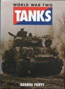 World War Two Tanks by George Forty (Hardback)