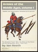 WRG: Armies of the Middle Ages Vol 1 1300-1487 AD by Ian Heath P/B