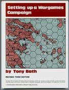 WRG: Setting up a Wargames Campaign by Tony Bath (Rev 3rd Ed pub 1986) H/B