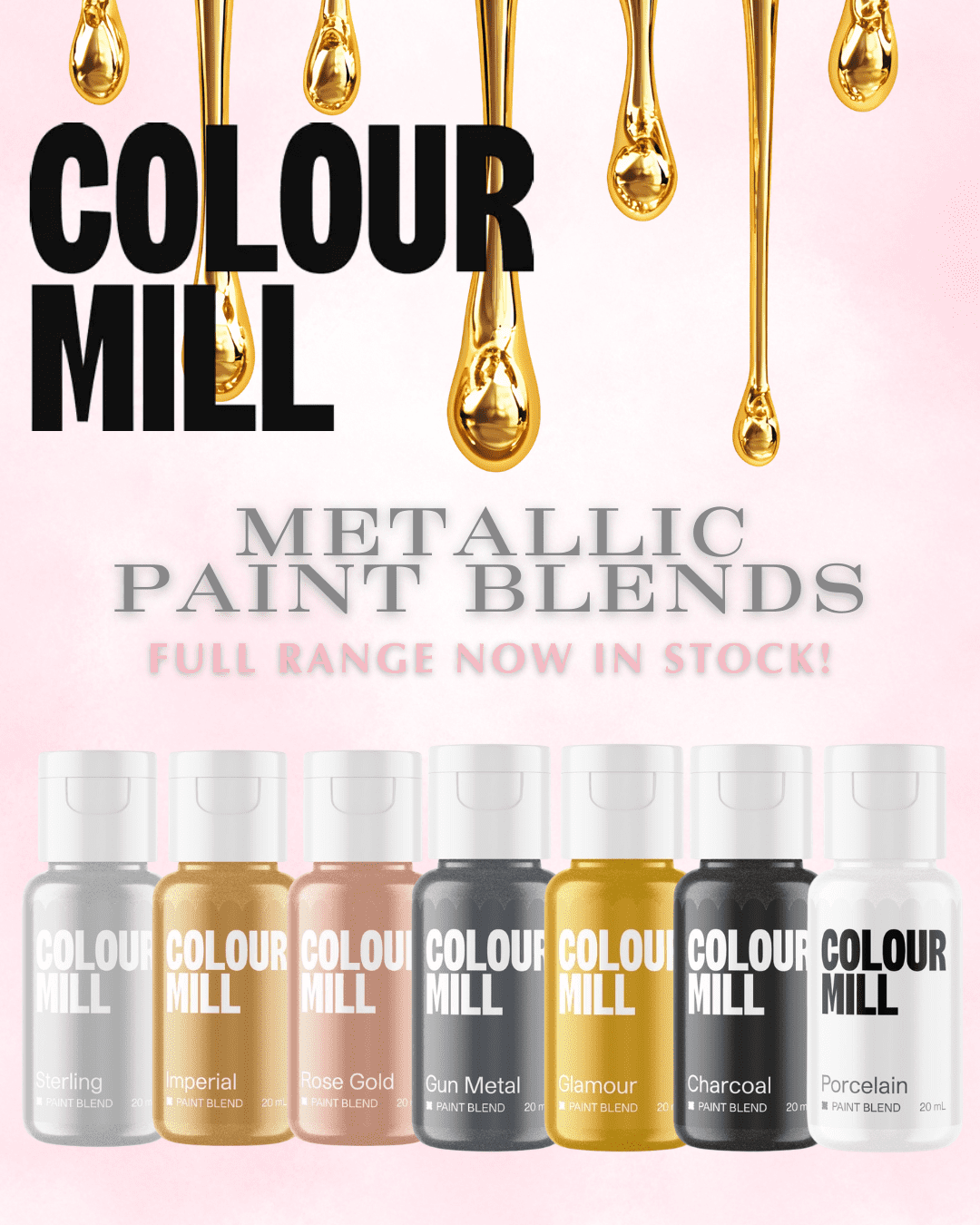 COLOUR MILL METALLIC PAINT BLENDS!