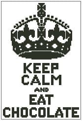 Keep Calm and Eat Chocolate