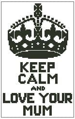 Keep Calm and Love Your Mum