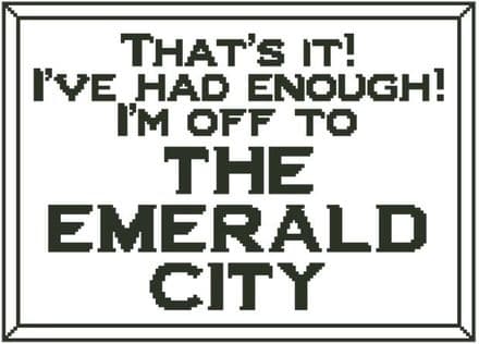 That's It! I'm Off to the Emerald City