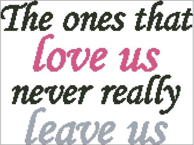The Ones That Love Us