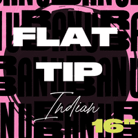 INDIAN Flat Tip 16