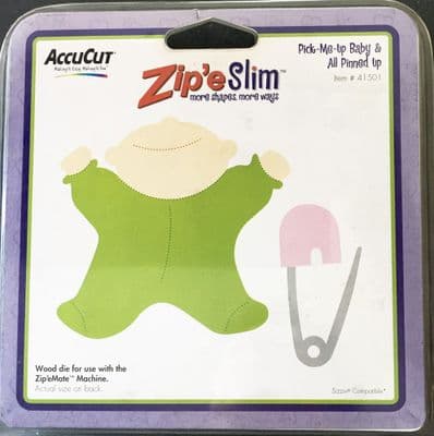 ACCUCUT ZIP'E SLIM WOOD DIE - PICK -ME-UP BABY & ALL PINNED UP