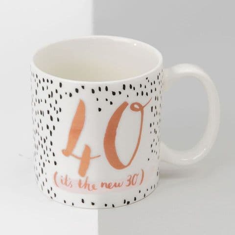 40th Birthday porcelain Hotch Potch Mug Gift - 40 Its the new 30