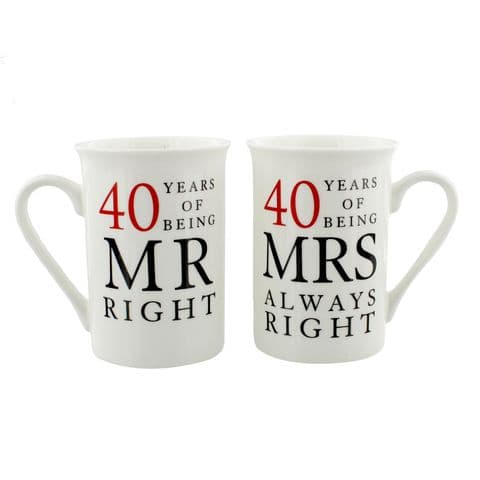 40th Ruby Wedding Anniversary Mr & Mrs Mug Gift Set - 40 years of being Mr Right'Mrs Always Right