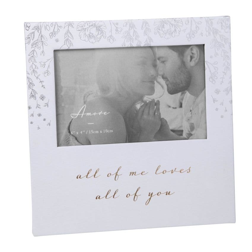 All Of Me Loves All Of You White Photo Frame for Anniversary and Valentines Day
