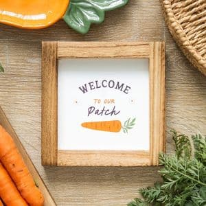 Carrot Design Rustic 'Welcome To Our Patch' Sign