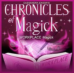 Cassandra Eason - Chronicles of Magick: Workplace Magick CD