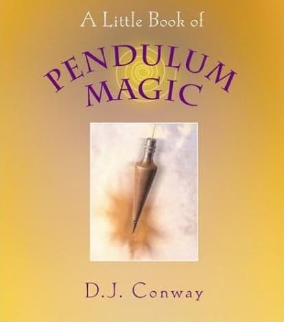 D. J. Conway - The Little Book of Pendulum Magic (Book)