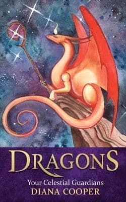 Diana Cooper - Dragons: Your Celestial Guardians (Book)