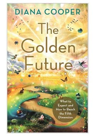 Diana Cooper - The Golden Future (Book)