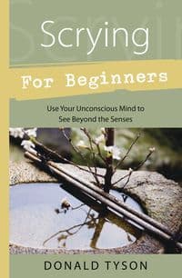 Donald Tyson - Scrying for Beginners