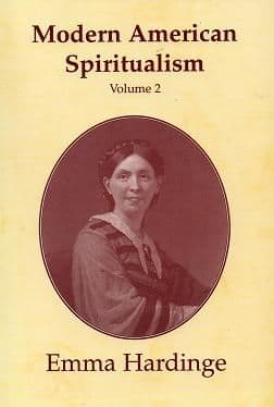 Emma Hardinge - Modern American Spiritualism: Volume 2 (Book)