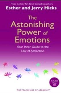 Esther & Jerry Hicks (Teachings of Abraham) - The Astonishing Power of Emotions (Book & CD)