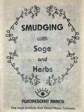 Fluorscent Ranch - Booklet - Smudging wirh Sage & Herbs