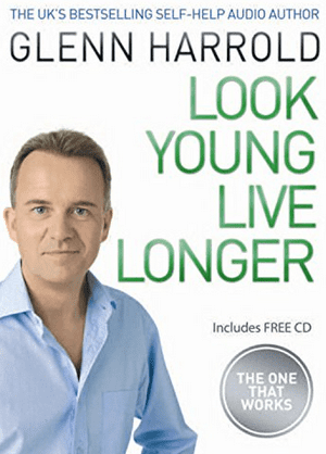 Glenn Harrold - Look Young Live Longer (Book & CD)