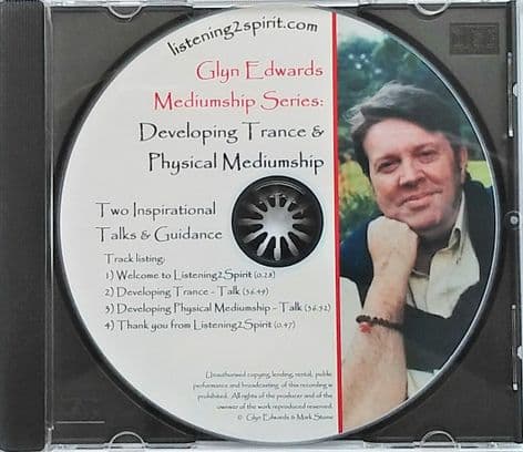 Glyn Edwards - Mediumship Series - Developing Trance & Physical Mediumship