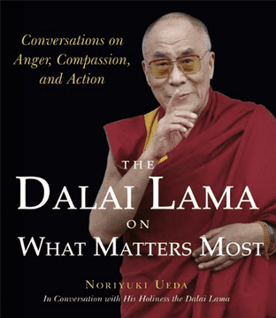 His Holiness the Dalai Lama - The Dalai Lama on What Matters Most (Book)