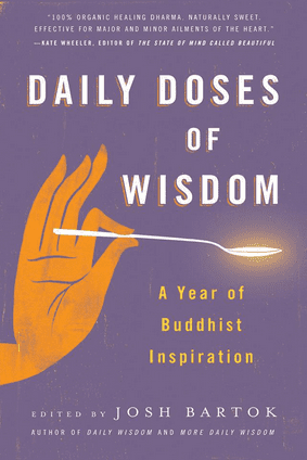 Josh Bartok (editor) - Daily Doses of Wisdom - A Year of Buddhist Inspiration (Book)