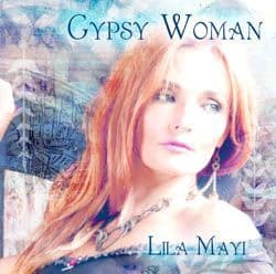 Lila Mayi CD - Gypsy Woman
