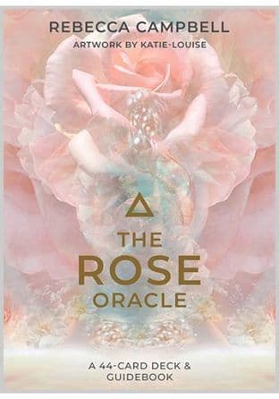 Rebecca Campbell - The Rose Oracle - 44 Card Deck & Guidebook