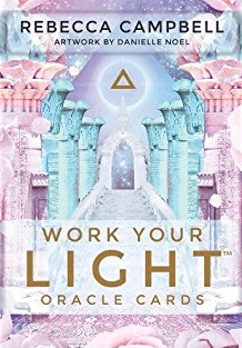 Rebecca Campbell - Work Your LIght Oracle Cards