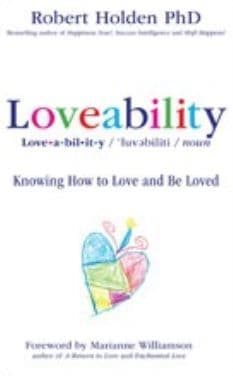 Robert Holden - Loveability: Knowing How to Love & Be Loved (Book)
