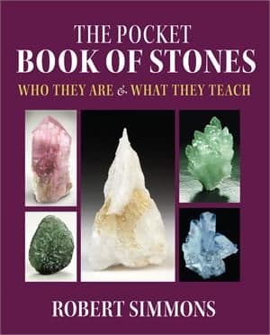 Robert Simmons - The Pocket Book of Stones: Who They Are & What They Teach