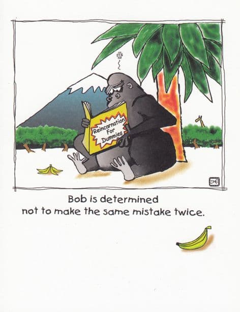 The Great Cosmic Happy-Ass Blank Card - Reincarnation