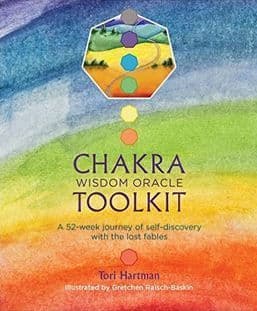 Tori Hartman - Chakra Wisdom Oracle Toolkit: A 52 Week Journey of Self-Discovery with the Lost Fables
