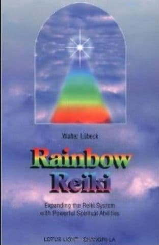 Walter Lubeck - Rainbow Reiki (book)