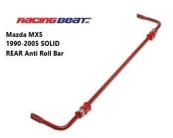 Mazda MX5 1990-2005 Racing Beat SOLID REAR Anti Roll Bar 54101    (16mm)