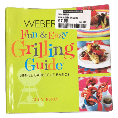 Weber's Fun & Easy Grilling Guide