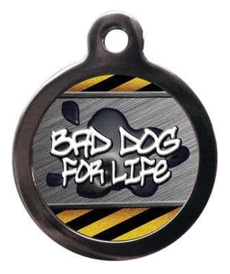 Pet ID Tag  Bad Dog for life
