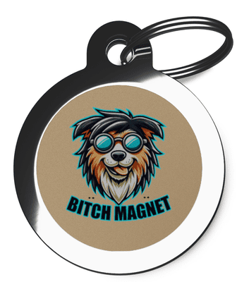 Pet ID Tag  Bitch Magnet