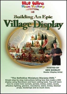 Hot Wire Foam Factory Building An Epic Village Display Instructional DVD