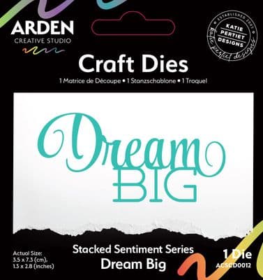 Arden Creative Studio Craft Die Set - Sentiment Series - Stacked Dream Big