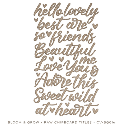 Cocoa Vanilla Studios Raw Chipboard Titles - Bloom & Grow