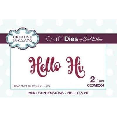 Creative Expressions Sue Wilson Craft Dies - Mini Expressions - Hello & Hi