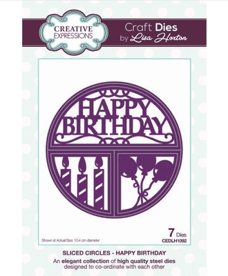 Lisa Horton Craft Dies - Sliced Circles Collection - Happy Birthday