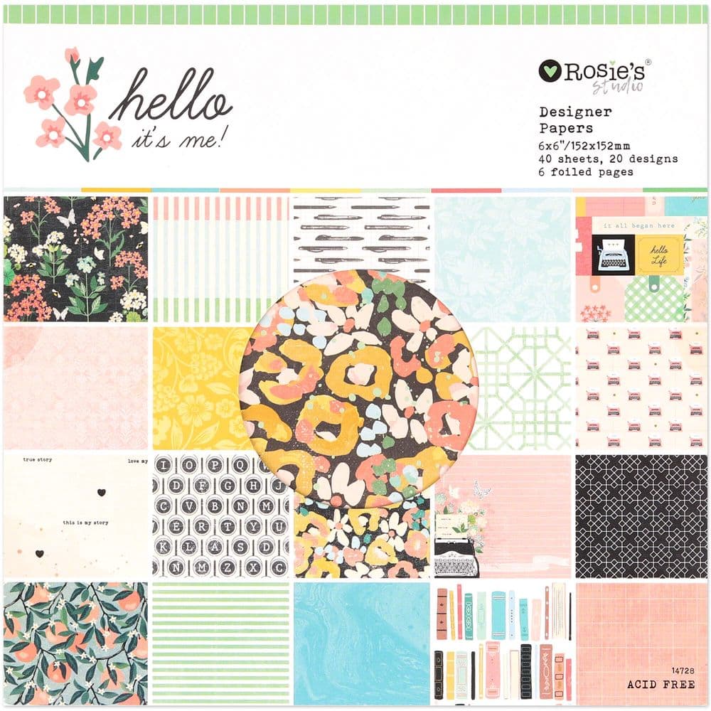 Rosie s Studio 6x6 Designer Paper Pad - Hello It s Me