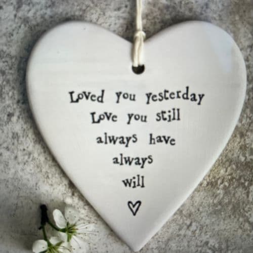 Loved you yesterday, love you still - hanging heart token & card