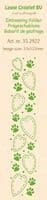 35.2922 ~ Border Paws & Hearts ~ embossing folder ~ Leane Creatief BV