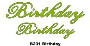 B231 ~ BIRTHDAY (SET OF 2) ~ CHEERY LYNN DIE