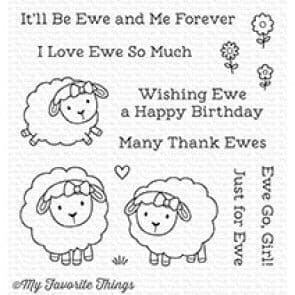 CS-258 ~ Ewe and Me Forever ~ CLEAR CLING BACKED STAMPS~ MY FAVORITE THINGS